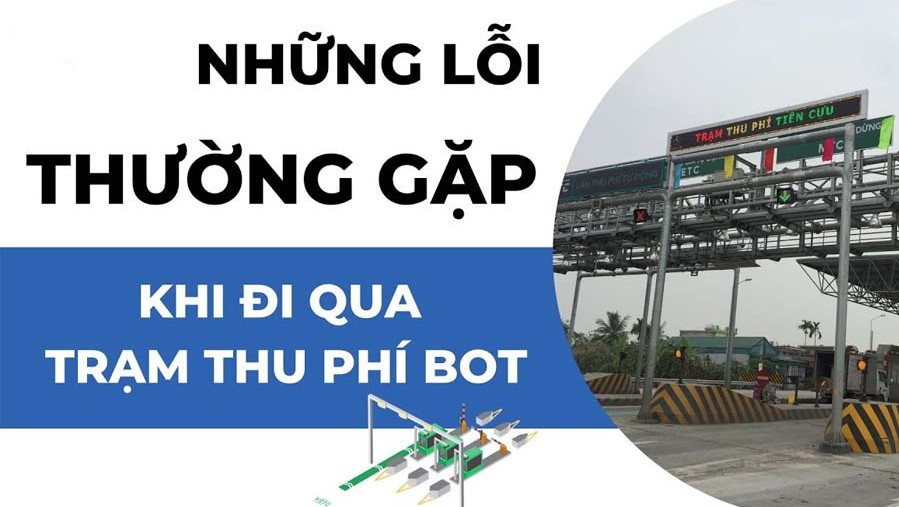 Những lỗi phổ biến người lái xe mắc phải tại trạm thu phí